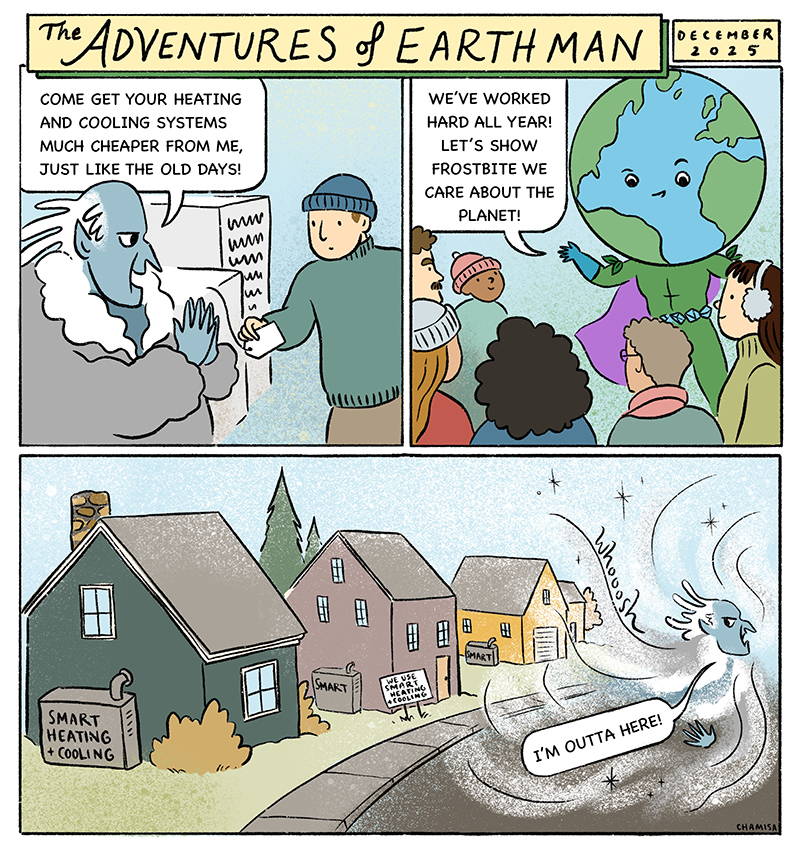Comic shows Earth encouraging smart heating and cooling, while Frostbite flees a neighborhood with energy-efficient homes.